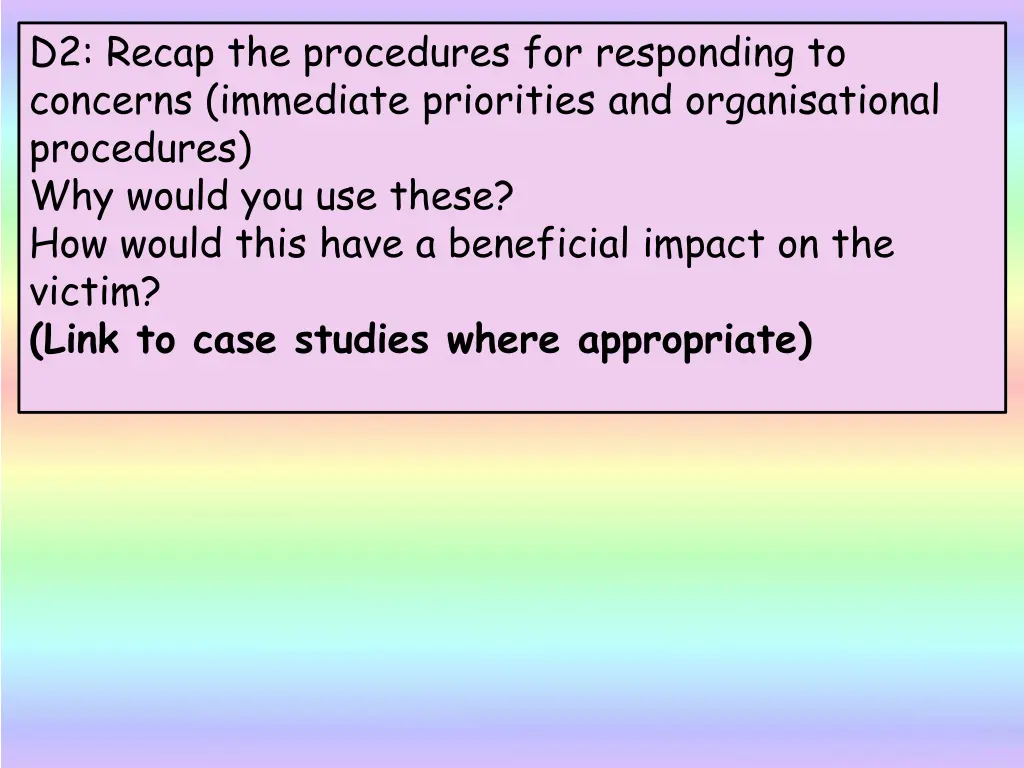 d2 recap the procedures for responding