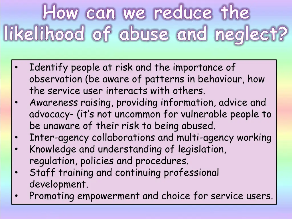 how can we reduce the likelihood of abuse