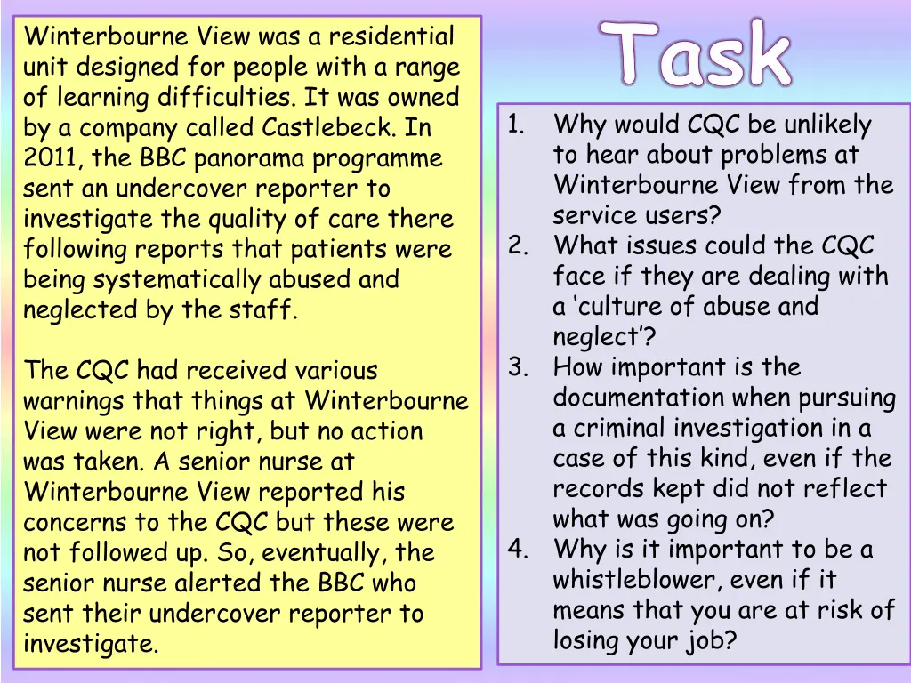 task why would cqc be unlikely to hear about