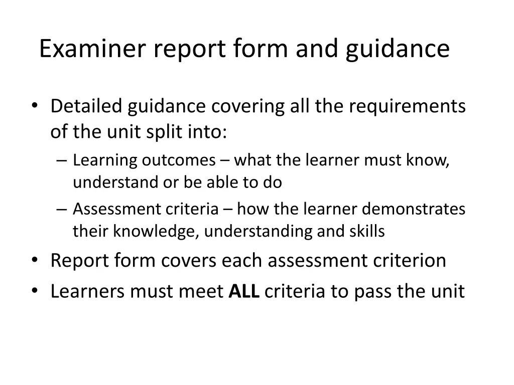 examiner report form and guidance