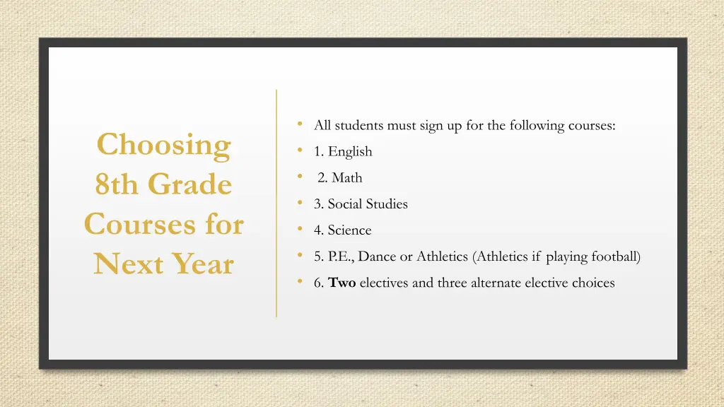 all students must sign up for the following