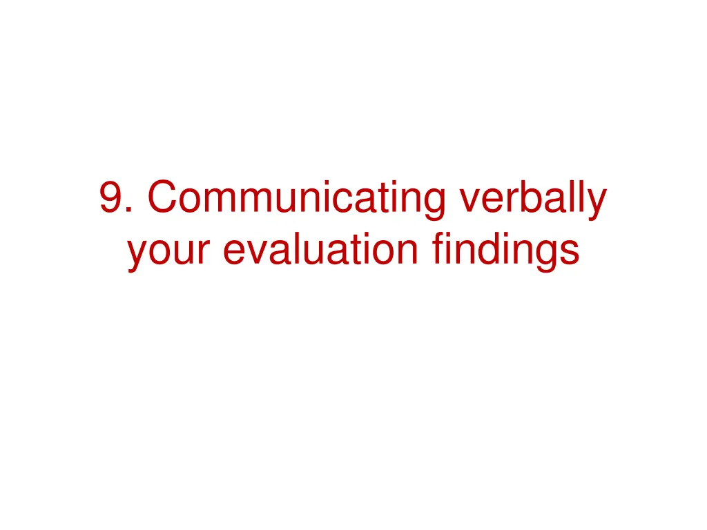 9 communicating verbally your evaluation findings