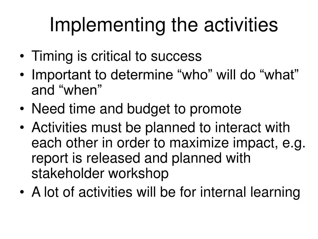 implementing the activities