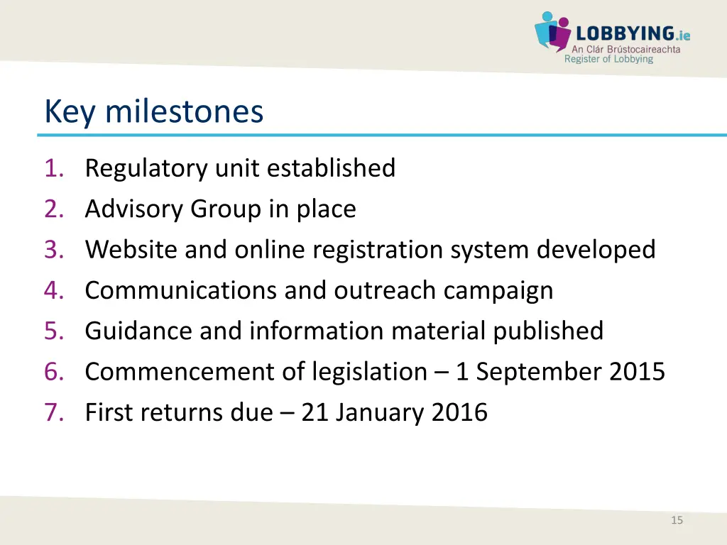 key milestones