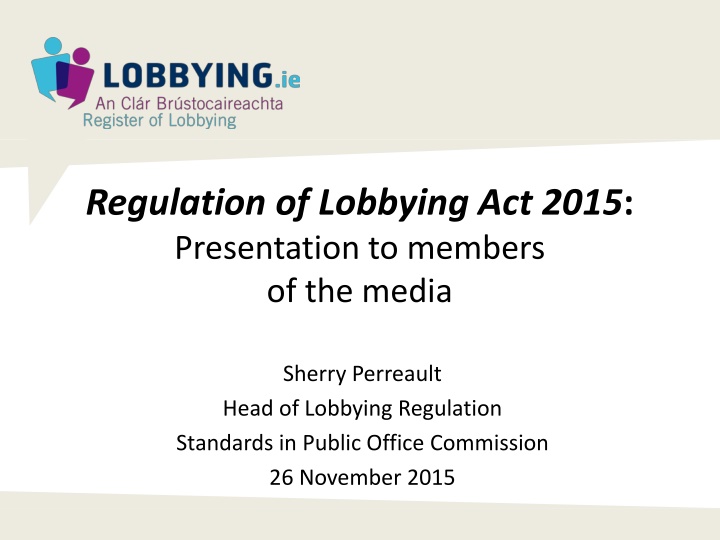 regulation of lobbying act 2015 presentation
