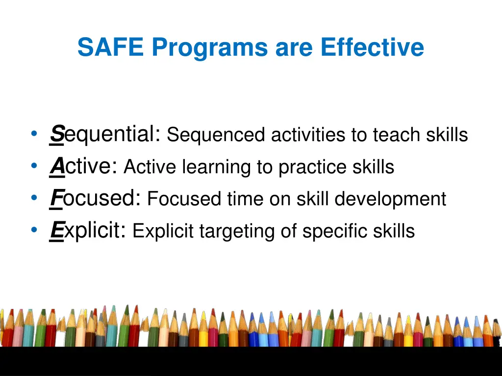 safe programs are effective