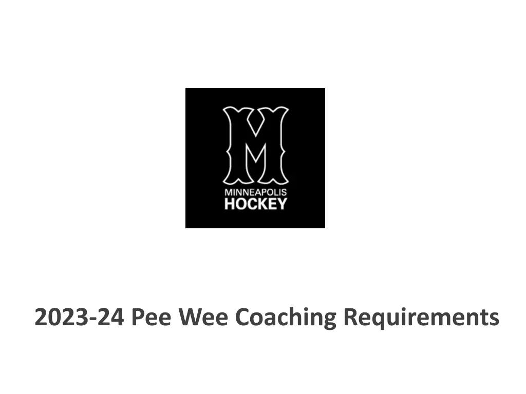 2023 24 pee wee coaching requirements