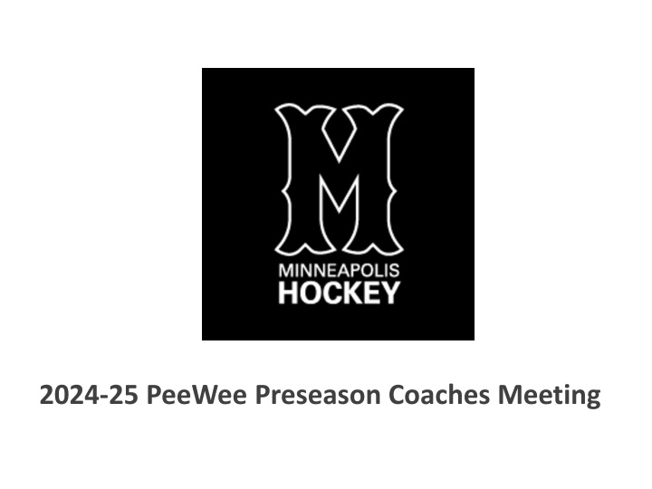 2024 25 peewee preseason coaches meeting