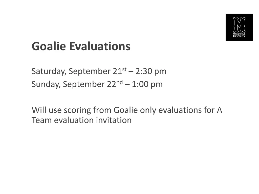 goalie evaluations