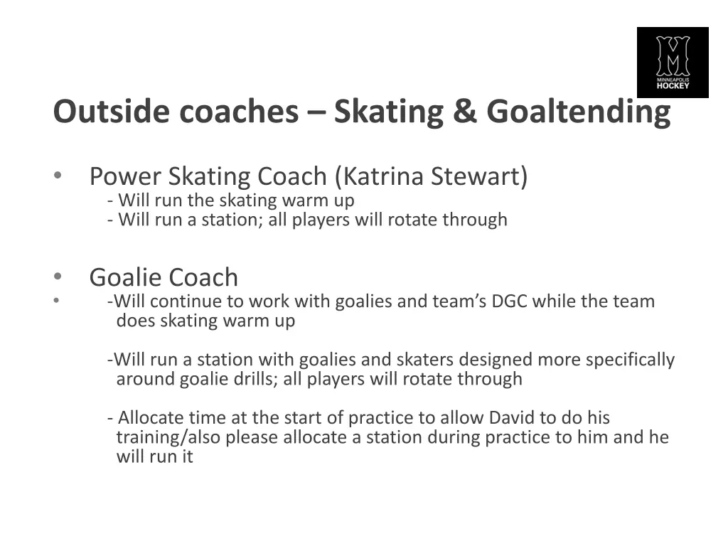 outside coaches skating goaltending