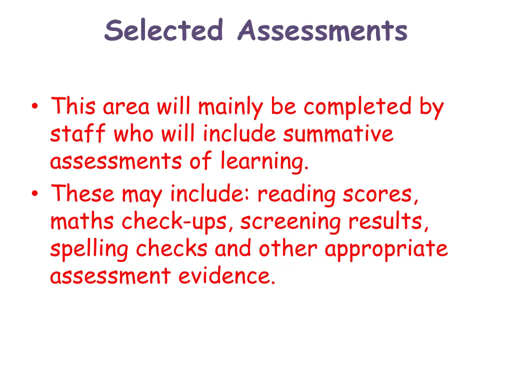 selected assessments