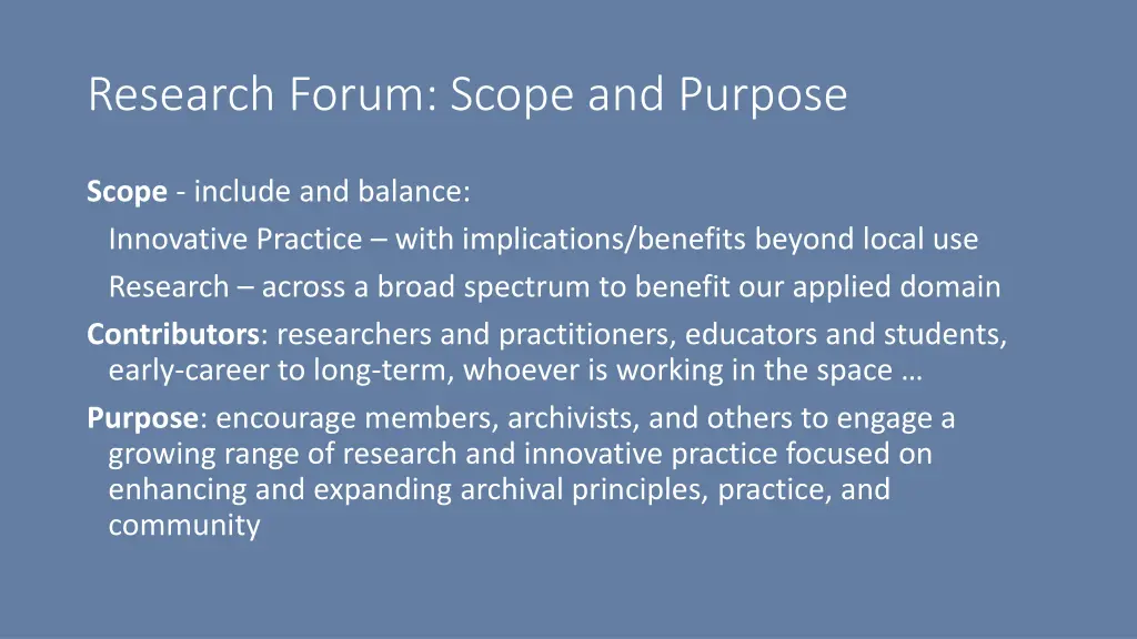 research forum scope and purpose