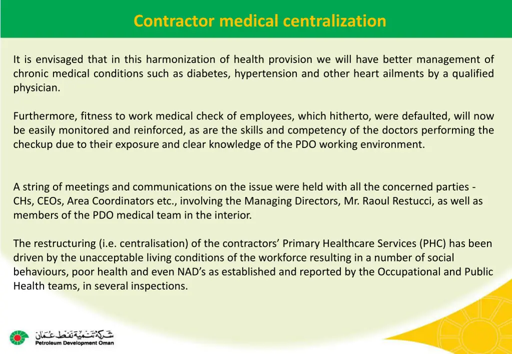 contractor medical centralization