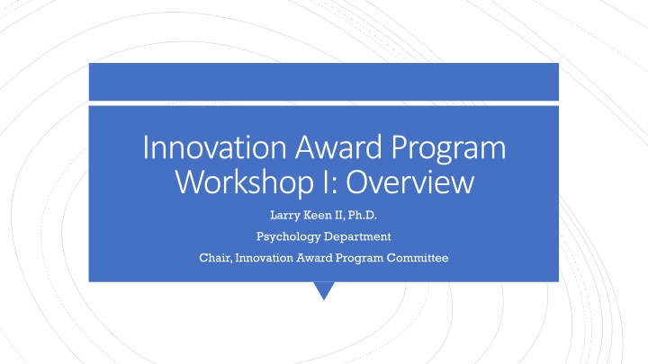 innovation award program workshop i overview