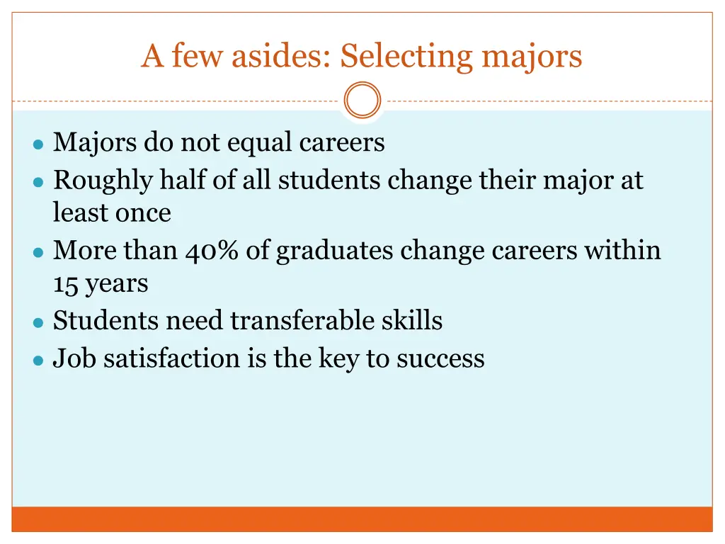 a few asides selecting majors