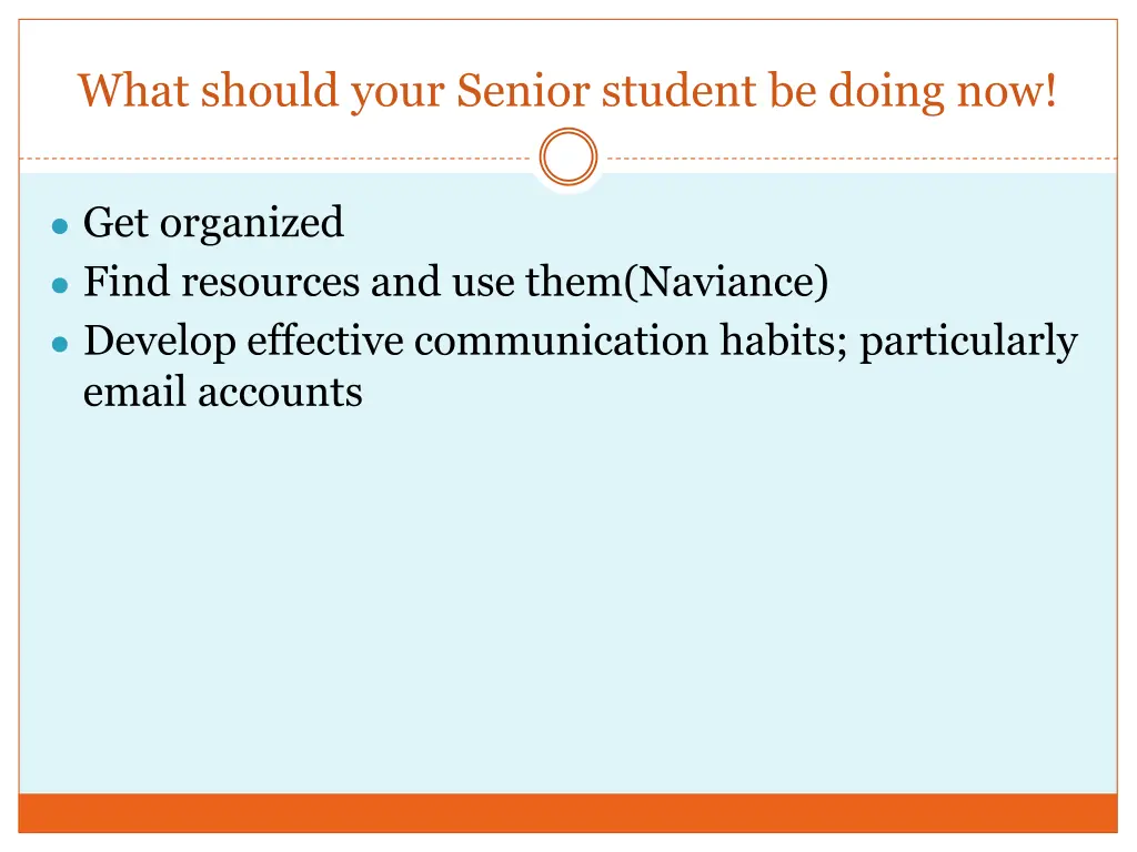 what should your senior student be doing now