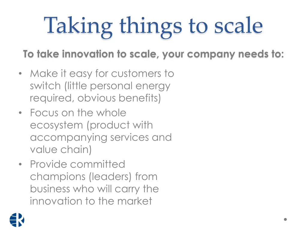 taking things to scale