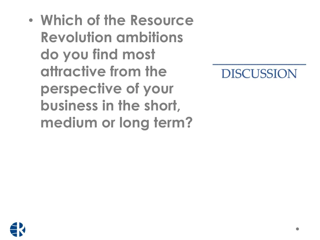 which of the resource revolution ambitions