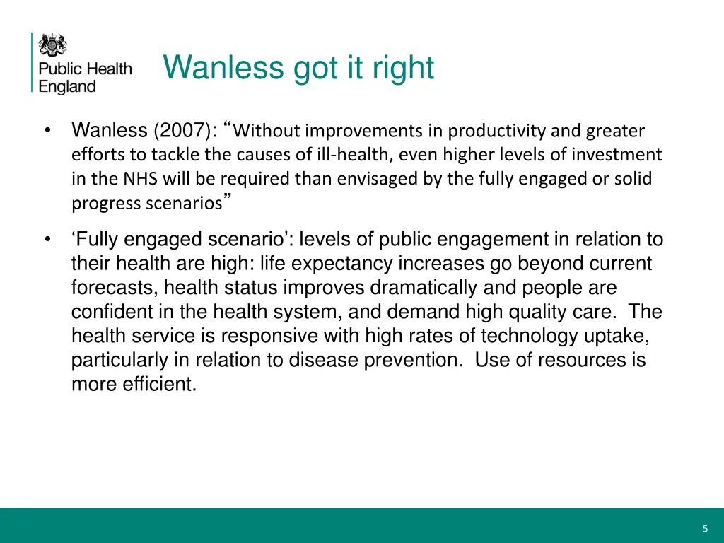 wanless got it right