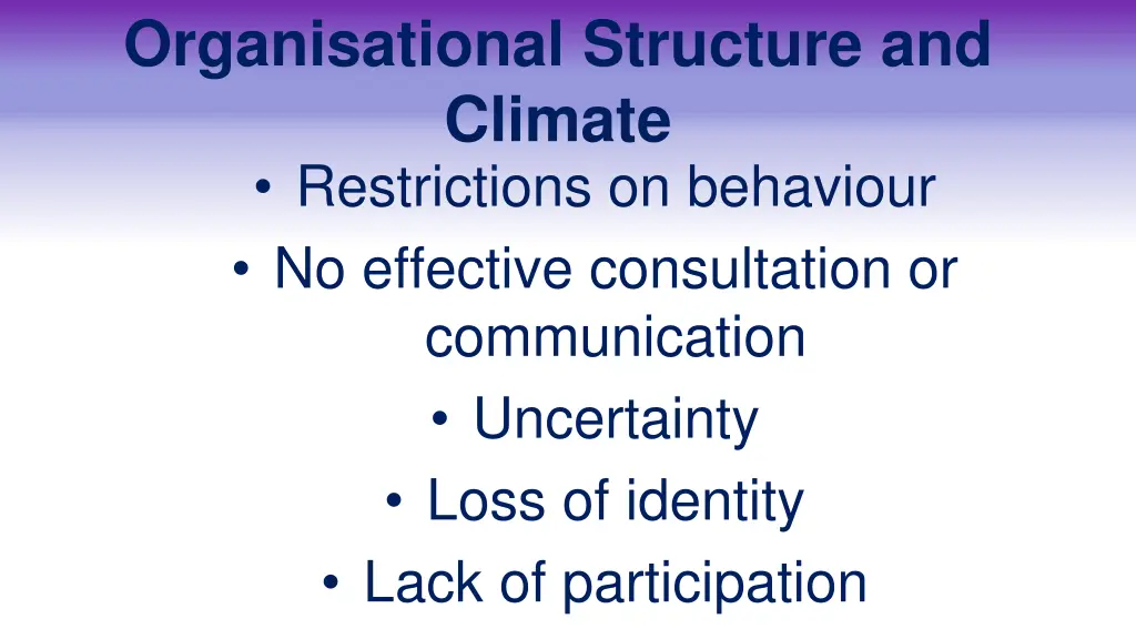 organisational structure and climate restrictions