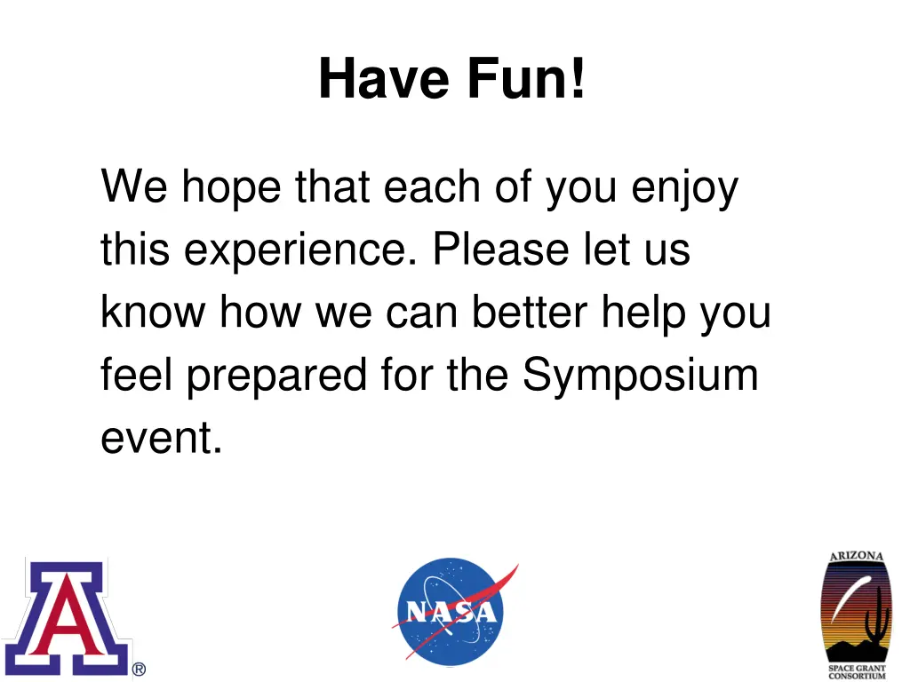 have fun