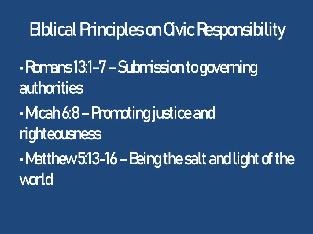 b iblical p rinciples on civic r esponsibility