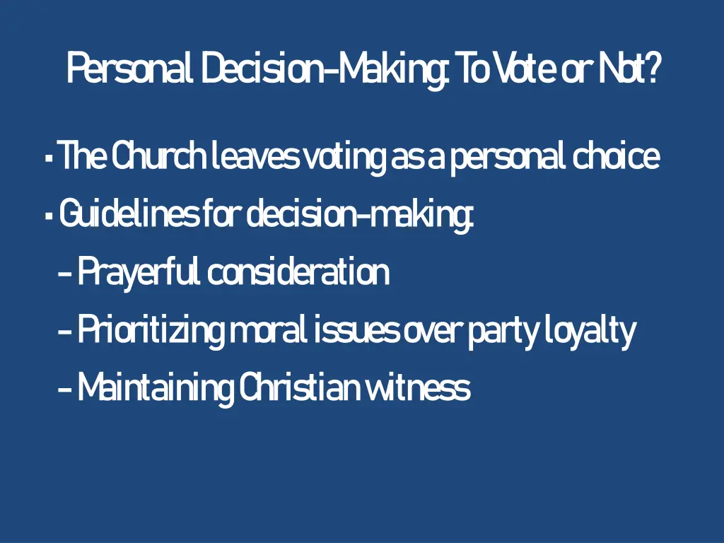 p ersonal d ecision m aking to v ote or n ot