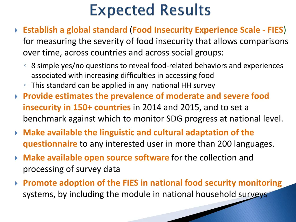 establish a global standard food insecurity