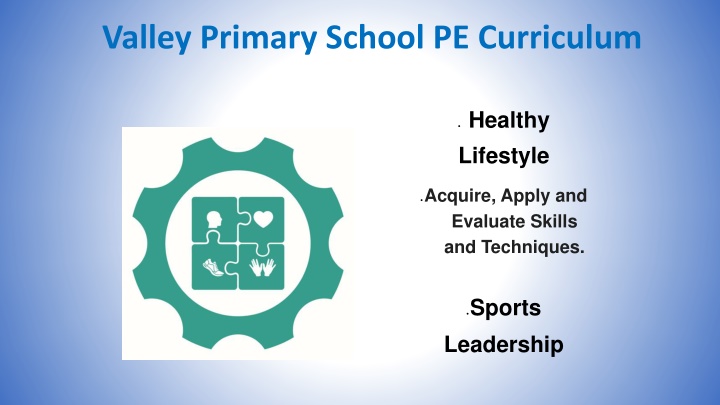 valley primary school pe curriculum