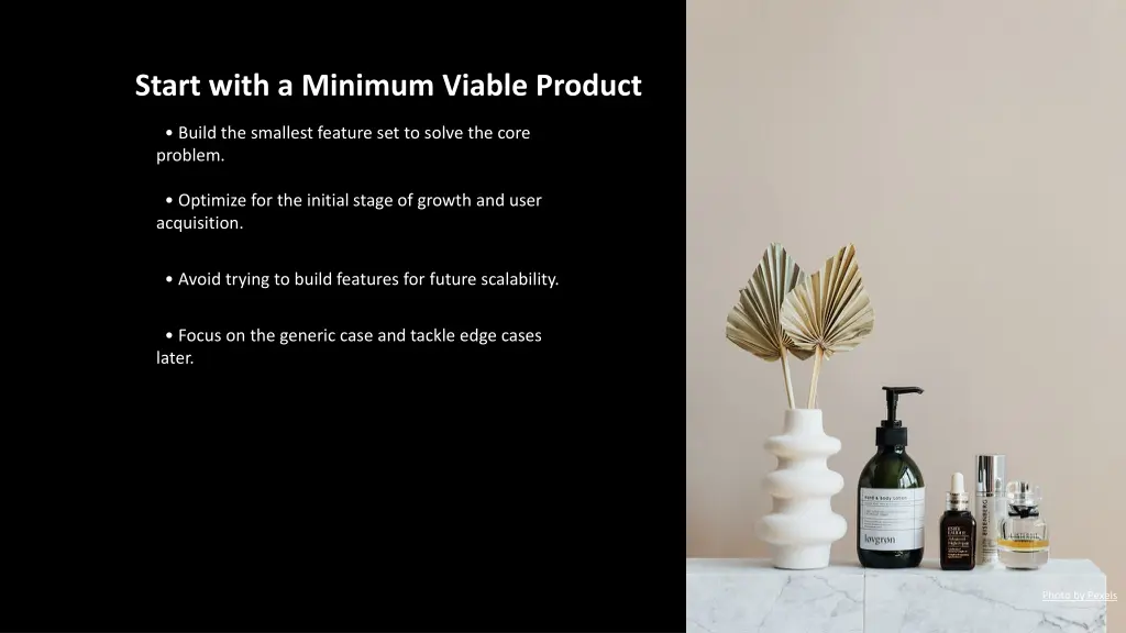 start with a minimum viable product
