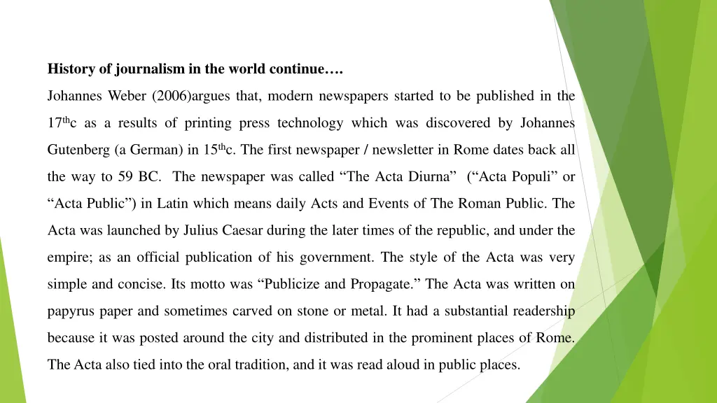 history of journalism in the world continue