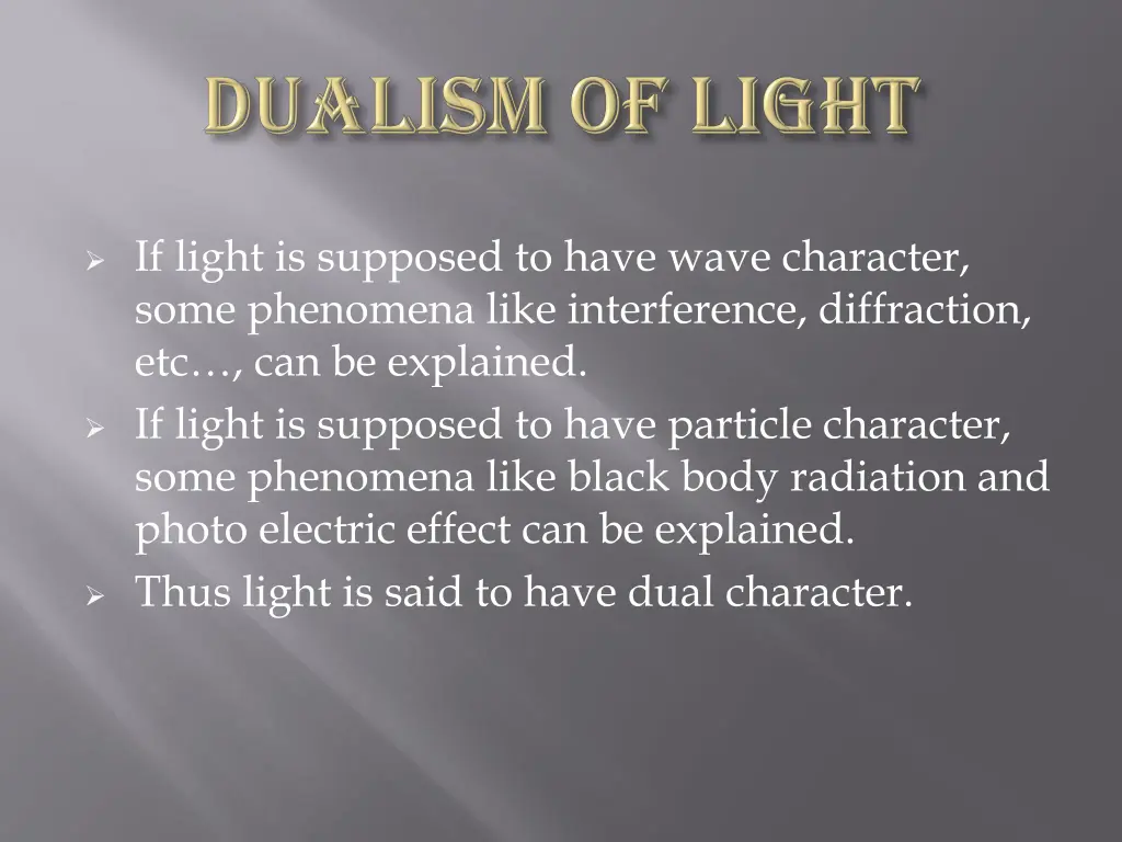 if light is supposed to have wave character some