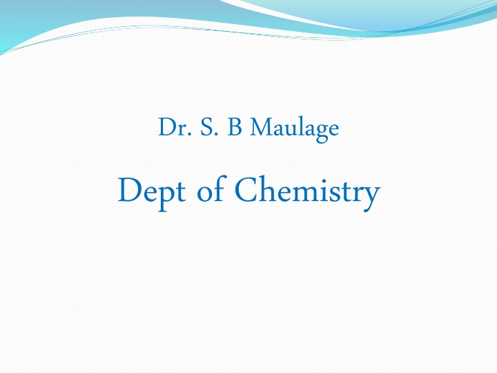 dr s b maulage dept of chemistry