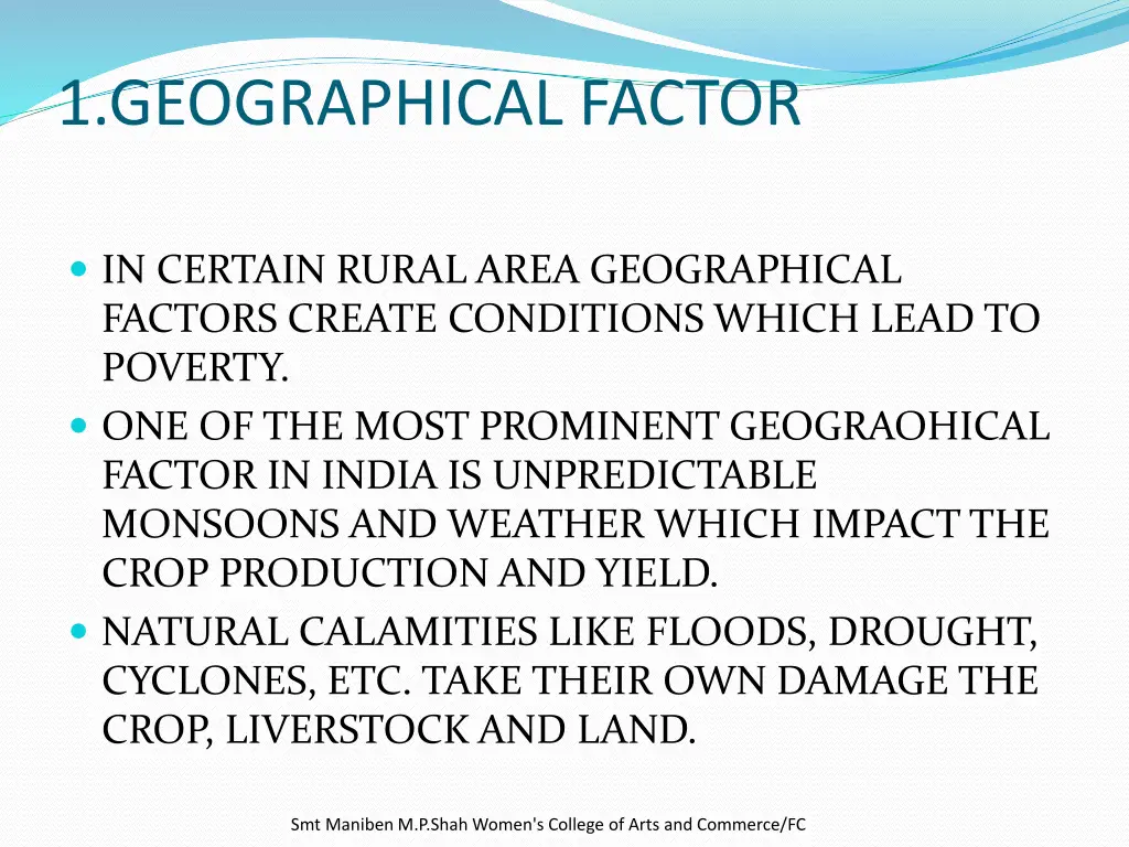 1 geographical factor