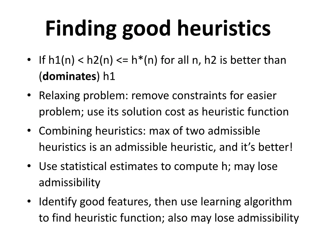 finding good heuristics
