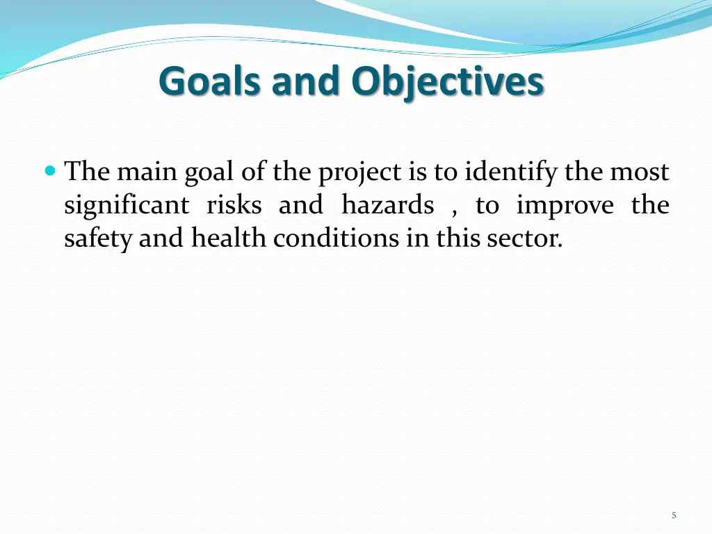 goals and objectives