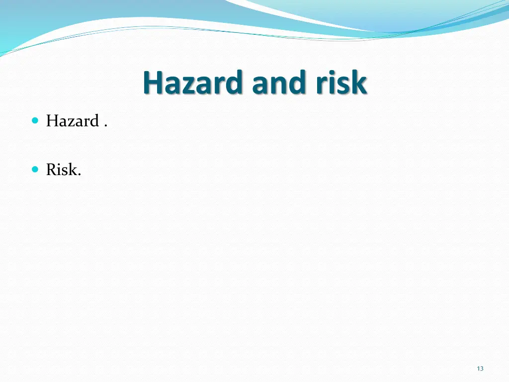hazard and risk