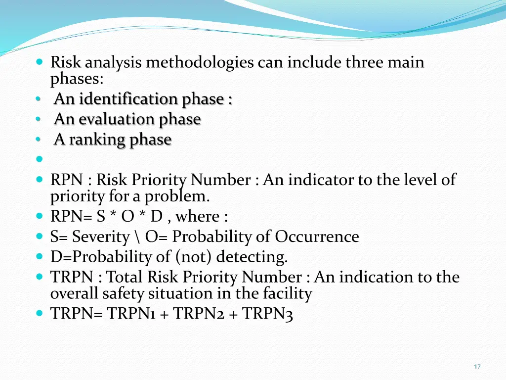 risk analysis methodologies can include three