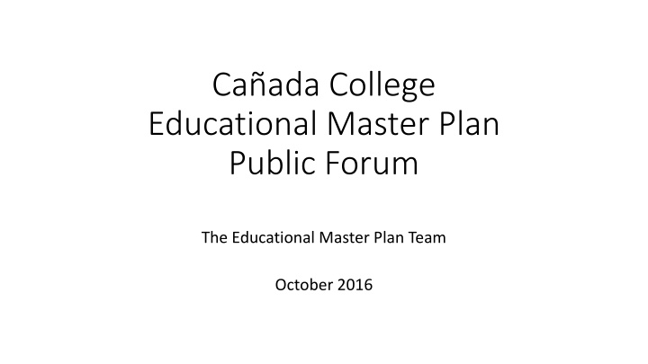 ca ada college educational master plan public