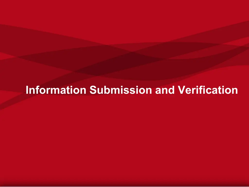 information submission and verification