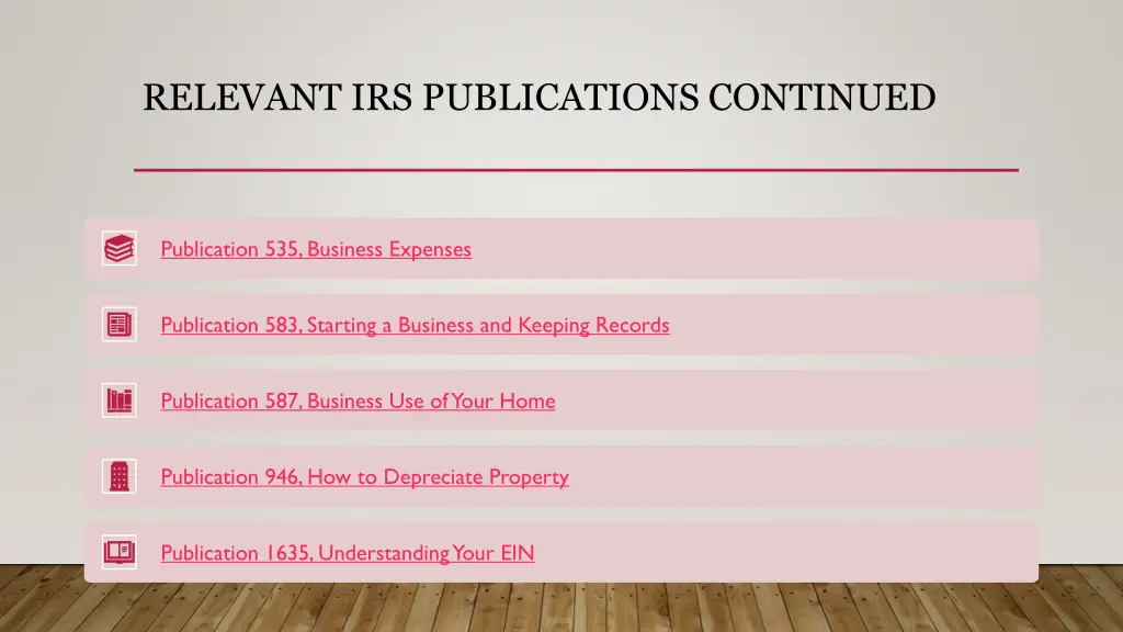 relevant irs publications continued