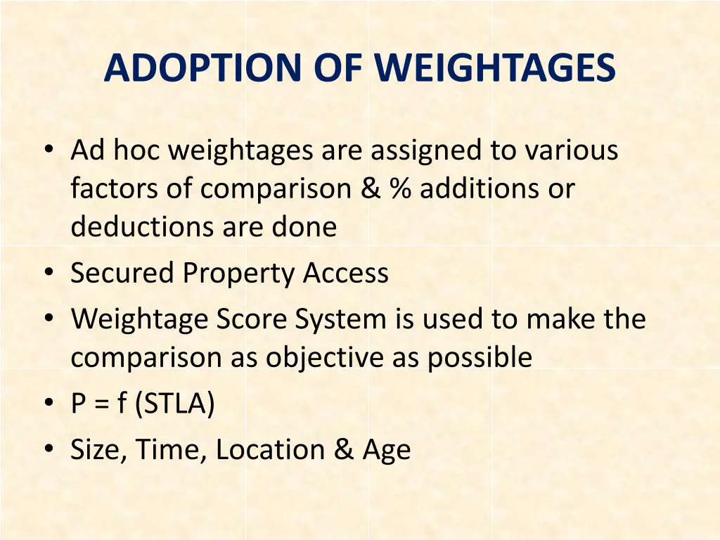 adoption of weightages