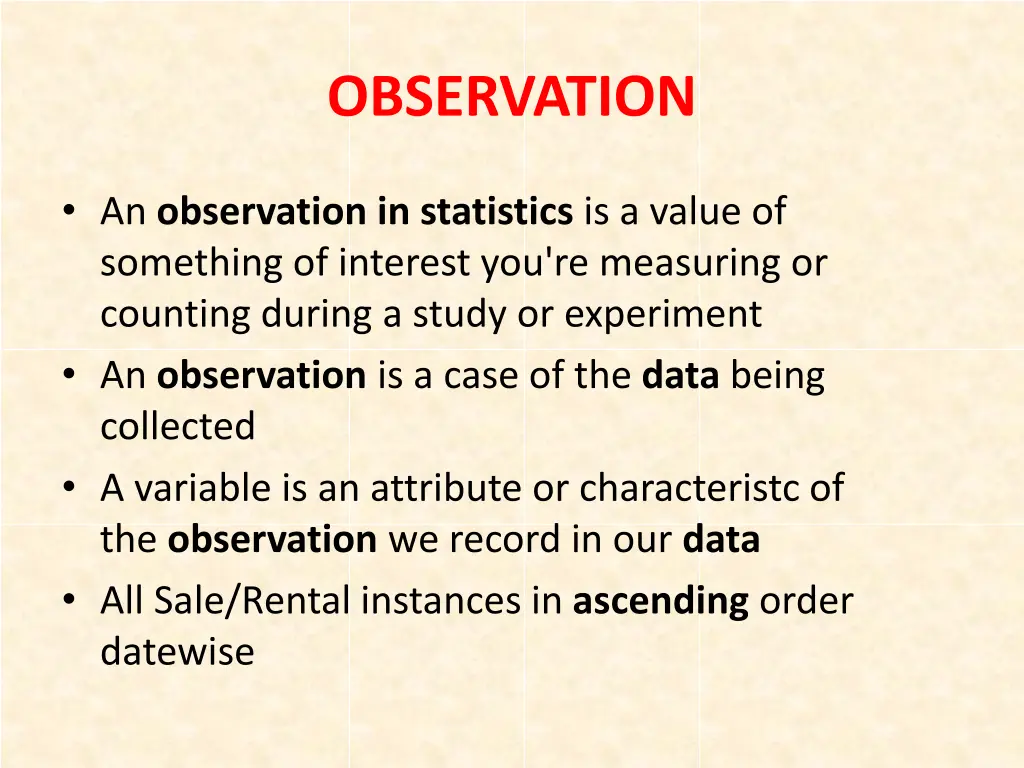 observation