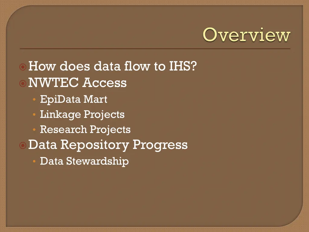 how does data flow to ihs nwtec access epidata