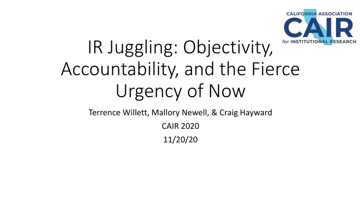 ir juggling objectivity accountability