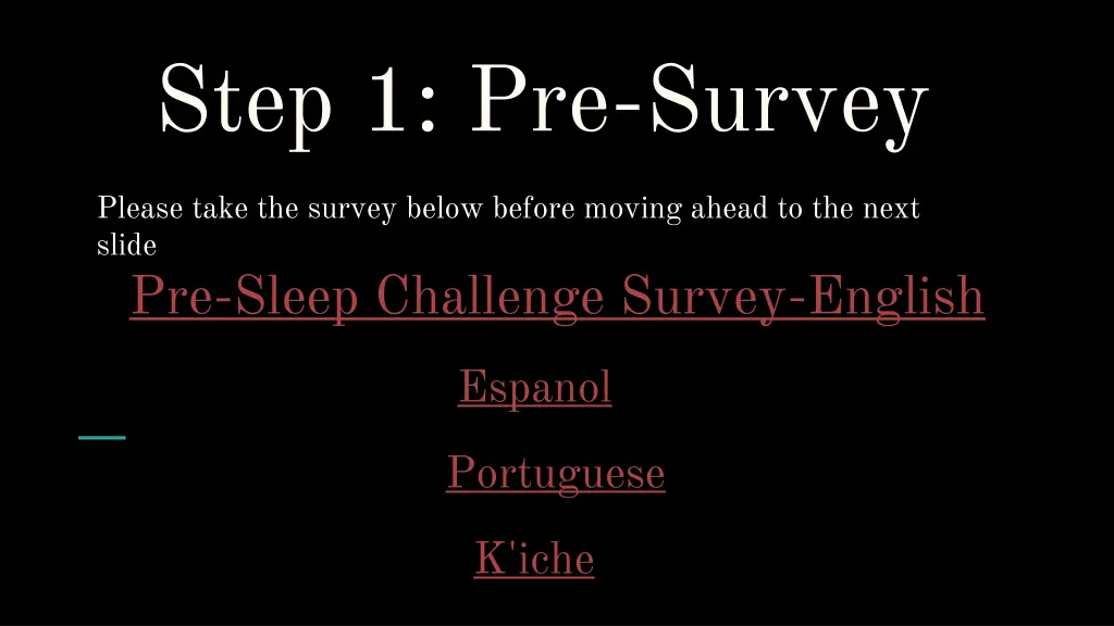 step 1 pre survey
