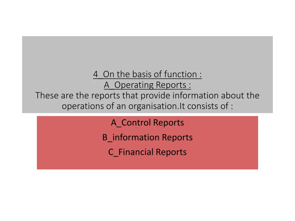 4 on the basis of function a operating reports