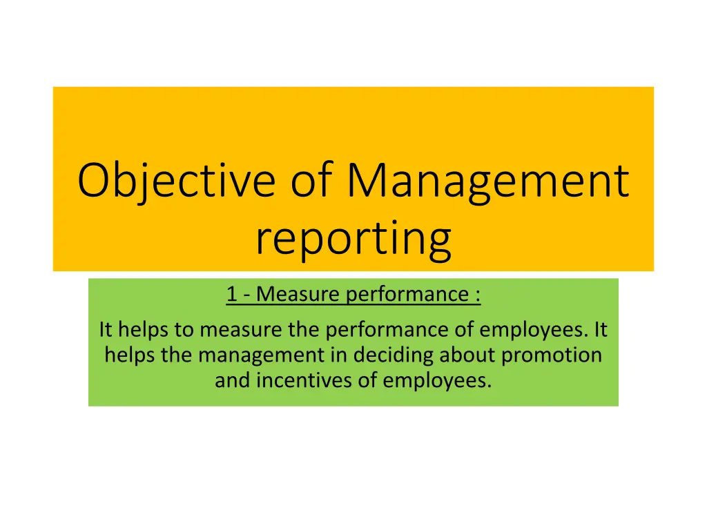 objective of management reporting