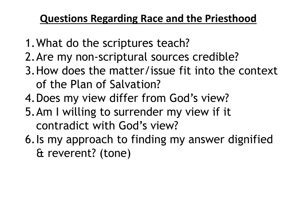 questions regarding race and the priesthood