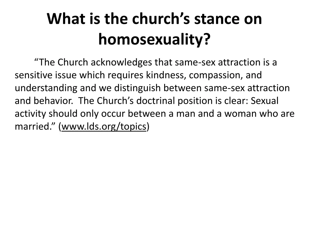 what is the church s stance on homosexuality 1